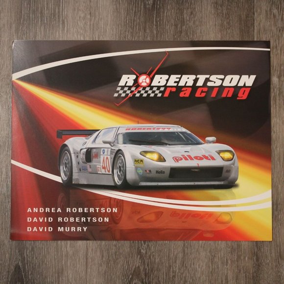 2008 Robertson Racing Ford GTR MK-VII MK7 Piloti Team Hero Card ALMS IMSA Signed - Picture 1 of 5